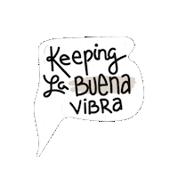 Good Vibes Quote Sticker by soysilviamarquez