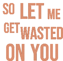 Wasted On You Sticker by DJ Marcx