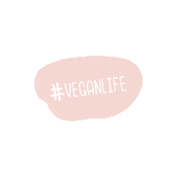 Life Vegan Sticker by Beauty by Earth