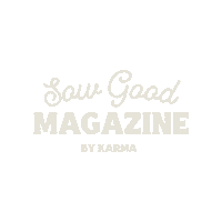 Sow Good Magazine By Karma Sticker by Karma Collab hub