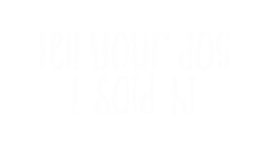 Dog Hello Sticker