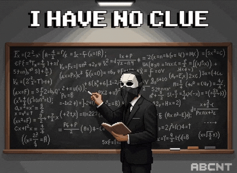 I Dont Know No Clue GIF by ABCNT