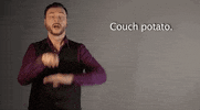 couch potato asl GIF by Sign with Robert