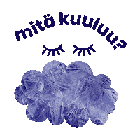 Sticker by Mitä kuuluu?
