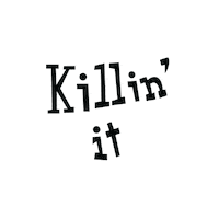 Killing It Sticker