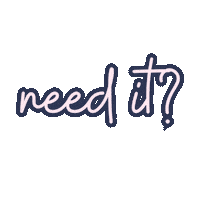 Need It Sticker by Ulka Rocks