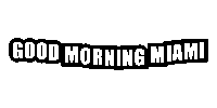 bcgintcorp good morning miami Sticker