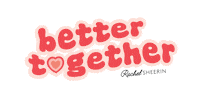 Better Together Sticker by Rachel Sheerin