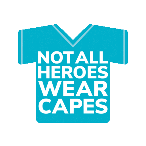 Not All Heroes Wear Capes Scrubs Sticker by ENA
