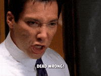 DEAD WRONG!