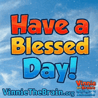 Have A Great Day GIF by Vinnie the Brain