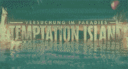 Temptation Island Flirt GIF by RTLde