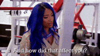 And How Did That Affect You?