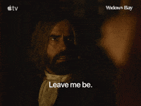 Leave Me Alone GIF by Apple TV