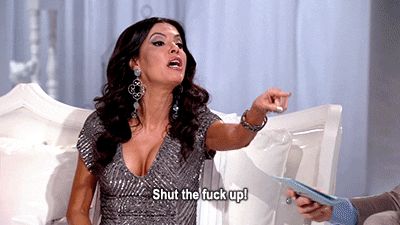 real housewives shut up GIF by RealityTVGIFs