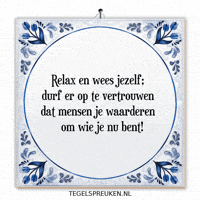 Relax Humor GIF by Tegelspreuken.nl