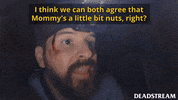 Angry Mom GIF by Deadstream