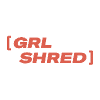 grlshred skate surf snowboard grlshred Sticker