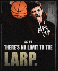 There Is No Limit To The Larp GIF