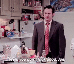 jodycole friends chandler well you dont look good joe GIF