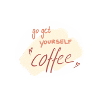 Go Get Yourself Coffee Sticker
