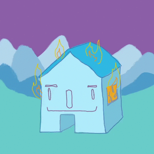 Illustrated gif. A blue house that has a face looks like it’s nervous and pretending to be okay. The house has flames all over it’s roof and inside of it. 
