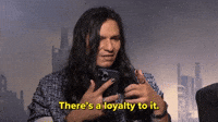 There's a Loyalty to It