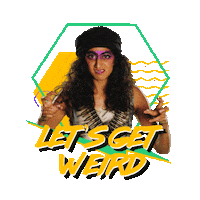 let's get weird Sticker by GLOW Netflix