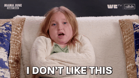 I Dont Like This Honey Boo Boo GIF by We TV