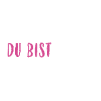 du bist schÃ¶n! Sticker by Pink Box