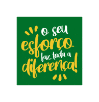 O Seu Esforço Faz Toda Diferença Sticker by INTS Brasil