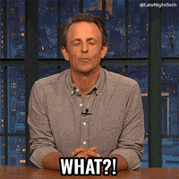 Seth Meyers What GIF by Late Night with Seth Meyers