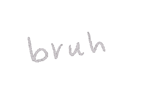 Bruh Sticker