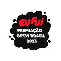 Gptwbrasil Sticker by Great Place to Work Brasil