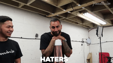 haters whatever GIF by Yiannimize