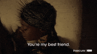 You're my Best Friend 