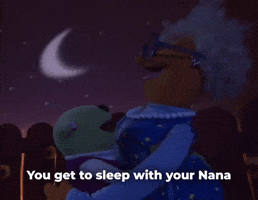 Sleep with your Nana