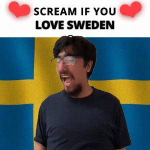 SCREAM IF YOU LOVE SWEDEN