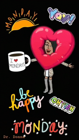 Monday Be Happy GIF by Dr. Donna Thomas Rodgers