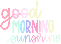 LexieAF good morning morning sunshine good morning sunshine Sticker