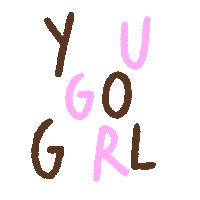 You Go Girl Sticker by O.D.D. Sororitas
