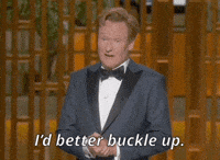 Buckle Up Conan O Brien GIF by The Academy Awards