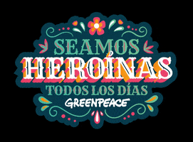 Activismo Activista GIF by Greenpeace México