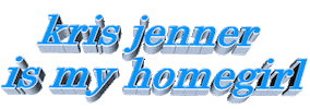kris jenner is my homegirl Sticker by AnimatedText