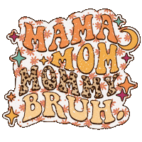 Mom Mama Sticker by Designs by Denae