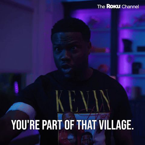 You're Part Of That Village