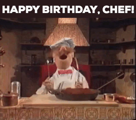 happy birthday chef GIF