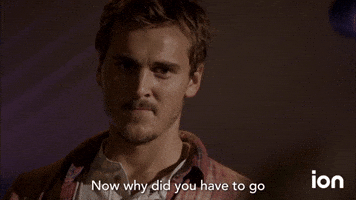 Why Did You Have To Go And Do Something Like That?