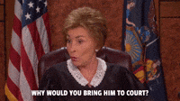Why Would You Bring Him To Court?