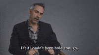 I Hadn't Been Bold Enough 